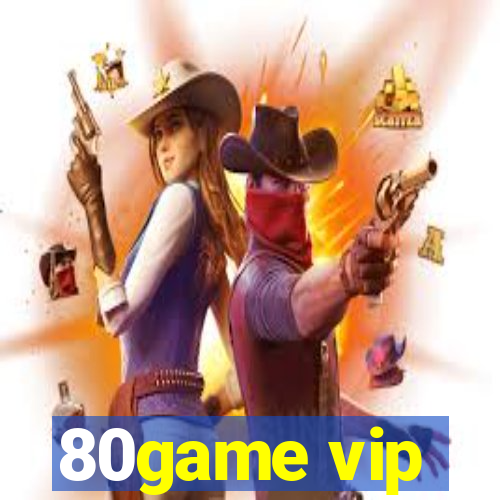 80game vip